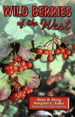 Wild Berries of the West by Margaret Fuller and Betty Derig